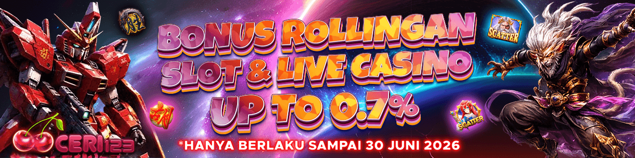 BONUS ROLLINGAN SLOT DAN LIVE CASINO 0,7%